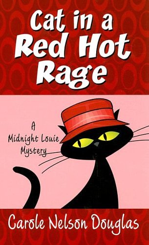 Cover Art for 9780786297313, Cat in a Red Hot Rage by Carole Nelson Douglas