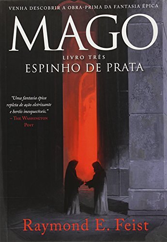 Cover Art for 9788567296173, Mago Espinho de Prata - Saga do Mago - Livro 3 (Em Portugues do Brasil) by E. Feist Raymond