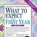 Cover Art for 8601410692261, What to Expect the First Year by Heidi Murkoff