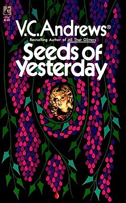 Cover Art for 9780671729486, Seeds of Yesterday by V.c. Andrews