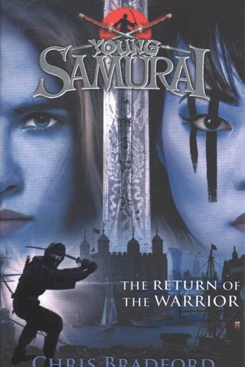 Cover Art for 9780141374161, The Return of the Warrior (Young Samurai book 9) by Chris Bradford