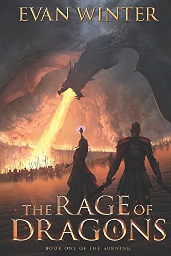 Cover Art for 9780993814310, The Rage of Dragons (Book of the Burning) by Evan Winter