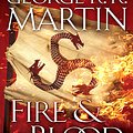 Cover Art for 9781524796280, Fire And Blood300 Years Before A Game Of Thrones (a Targaryen... by George R. r. Martin