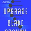 Cover Art for 9780593157534, Upgrade: A Novel by Blake Crouch