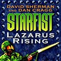 Cover Art for 9780739307601, Starfist: Lazarus Rising by David Sherman