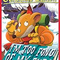 Cover Art for B005E886IQ, Geronimo Stilton #4: I'm Too Fond of My Fur! by Geronimo Stilton