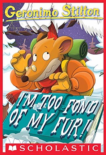 Cover Art for B005E886IQ, Geronimo Stilton #4: I'm Too Fond of My Fur! by Geronimo Stilton