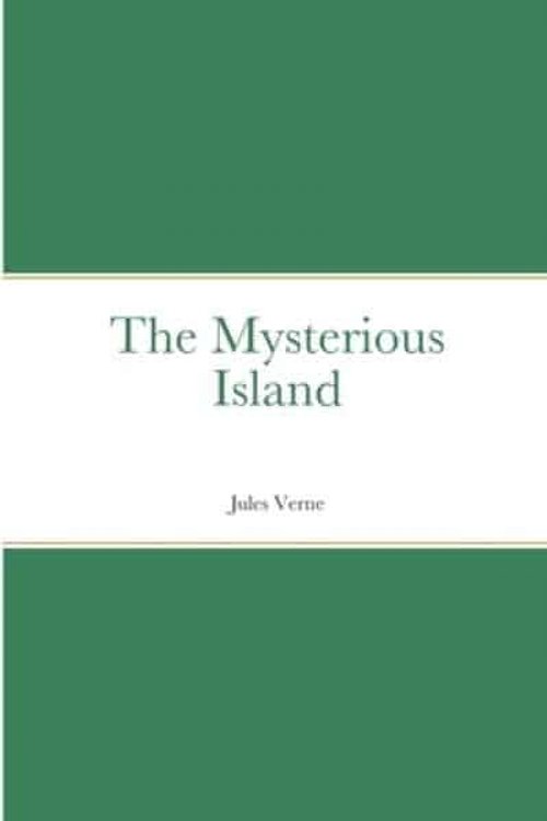 Cover Art for 9781387692965, The Mysterious Island by Jules Verne