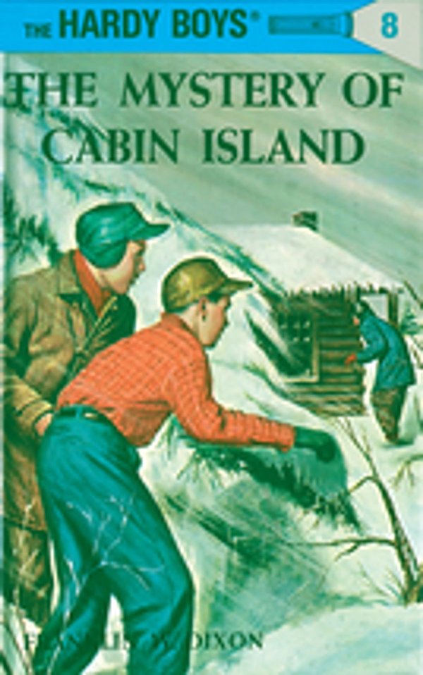 Cover Art for 9781101076231, Hardy Boys 08: The Mystery of Cabin Island by Franklin W. Dixon