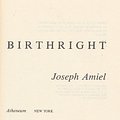 Cover Art for 9780689115080, Birthright by Joseph Amiel