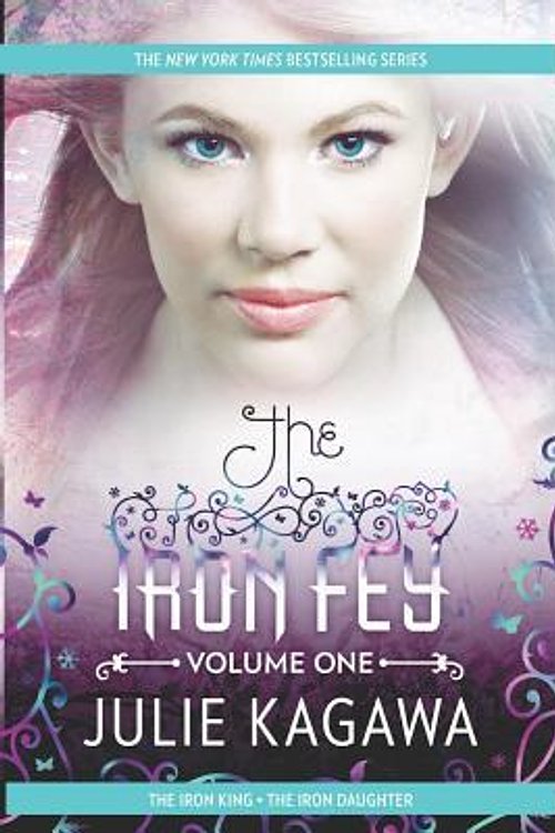 Cover Art for 9781299817791, Iron Fey, Volume One: The Iron King\The Iron Daughter by Julie Kagawa