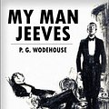 Cover Art for 9781304680242, My Man Jeeves by P. G. Wodehouse