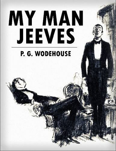 Cover Art for 9781304680242, My Man Jeeves by P. G. Wodehouse