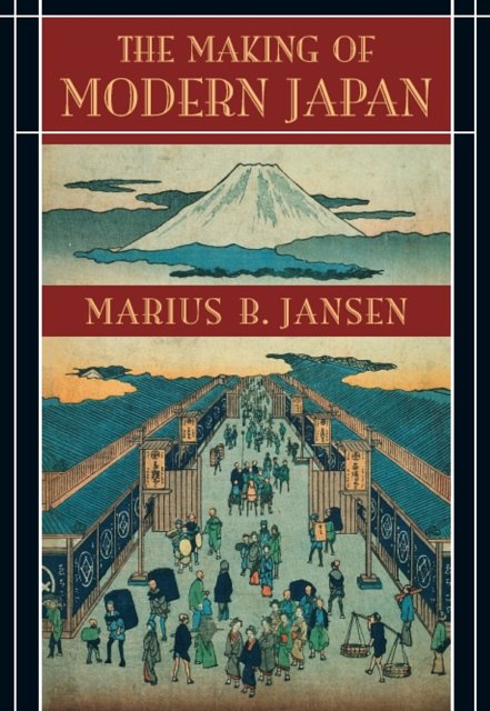 Cover Art for 9780674009912, The Making of Modern Japan by Marius B. Jansen