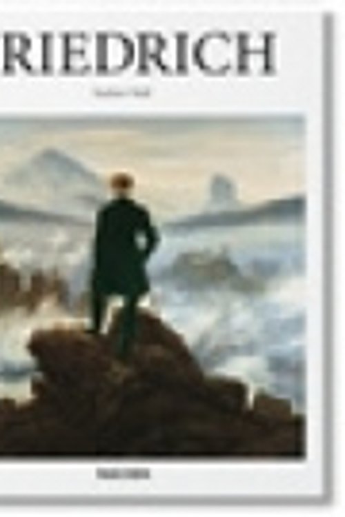 Cover Art for 9783836560702, Caspar David Friedrich 1774-1840 : Le peintre du silence by Norbert Wolf