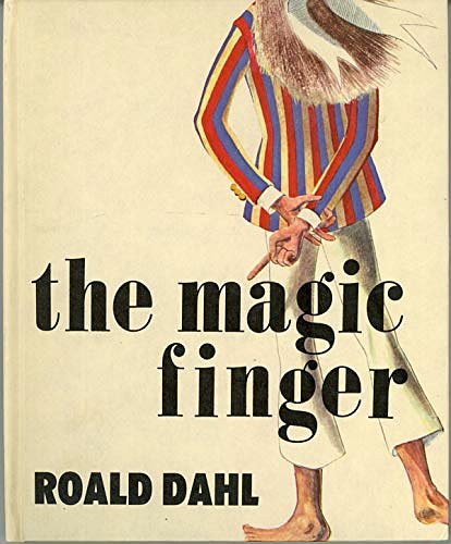 Cover Art for 9780048230805, The Magic Finger by Roald Dahl