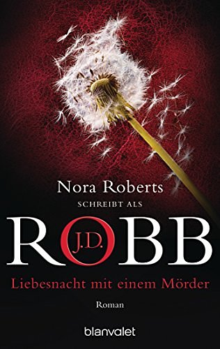 Cover Art for 9783442360260, Liebesnacht mit einem Mörder by J. D. Robb