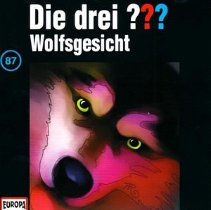 Die drei ??? Wolfsgesicht