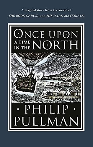 Cover Art for B088D7HHHR, Once Upon a Time in the North (His Dark Materials) by Philip Pullman