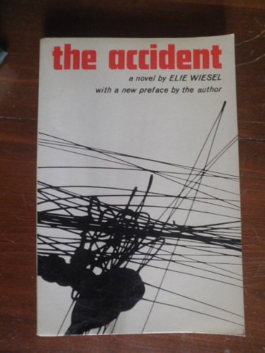 Cover Art for 9780809015252, The Accident by Elie Wiesel