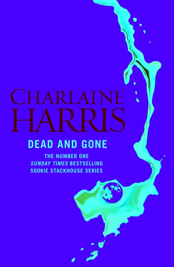 Cover Art for 9780575117105, Dead and Gone by Charlaine Harris