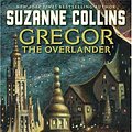 Cover Art for 9780439435369, Gregor the Overlander by Suzanne Collins