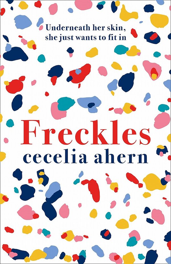 Cover Art for 9780008194932, Freckles by Cecelia Ahern