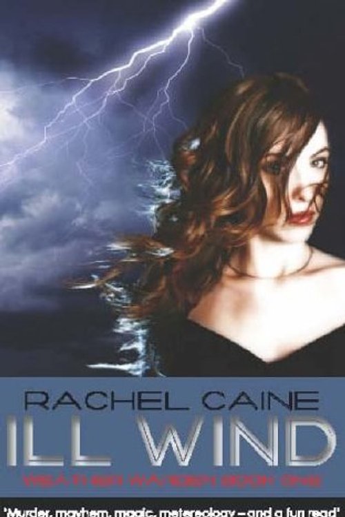 Cover Art for 9780749079161, Ill Wind by Rachel Caine