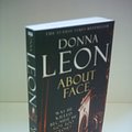 Cover Art for 2015143116592, About Face (Commissario Guido Brunetti Mystery) by Donna Leon