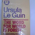 Cover Art for 9780575023024, Word for World is Forest by Ursula K. Le Guin