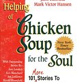 Cover Art for 9781558743823, A 2nd Helping of Chicken Soup for the Soul: 101 More Stories to Open the Heart and Rekindle the Spirit (Large Print) by Jack Canfield, Mark Victor Hansen