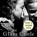 Cover Art for B0032TYQRO, The Glass Castle by Jeannette Walls