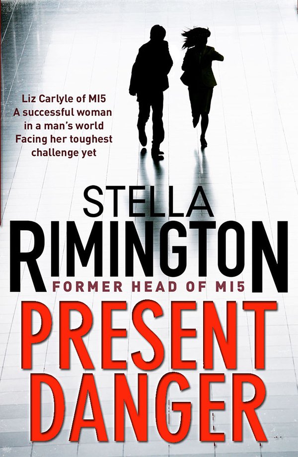 Cover Art for 9781849161947, Present Danger by Stella Rimington