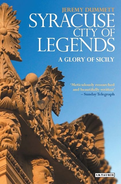 Cover Art for 9781784533069, Syracuse, City of Legends by Jeremy Dummett