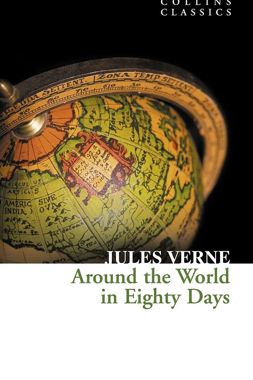Cover Art for 9780007350940, Around the World in Eighty Days by Jules Verne