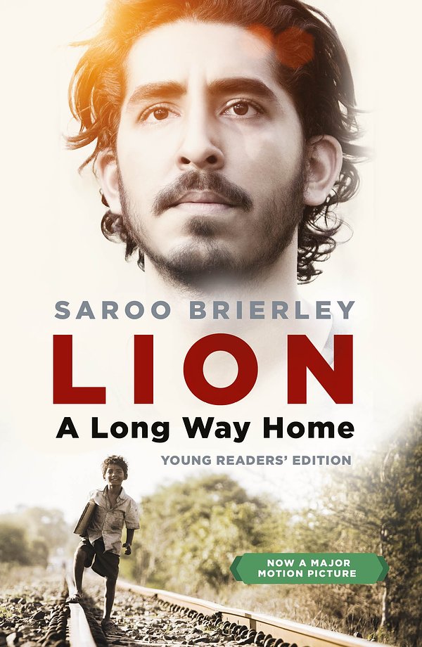 Cover Art for 9780143784760, Lion: A Long Way Home (Young Readers' Edition) by Saroo Brierley