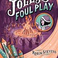 Cover Art for 9781481489096, Jolly Foul Play (Wells & Wong Mystery) by Robin Stevens