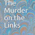 Cover Art for 9781070258836, The Murder on the Links by Agatha Christie