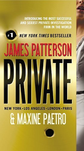 Cover Art for B01FIWK96Y, Private by James Patterson (2011-08-01) by James Patterson;Maxine Paetro