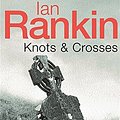 Cover Art for 9780752809427, Knots And Crosses (Inspector Rebus) by Ian Rankin