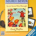 Cover Art for 9780754062219, Secret Seven Win Through: Complete & Unabridged by Enid Blyton, Sarah Greene