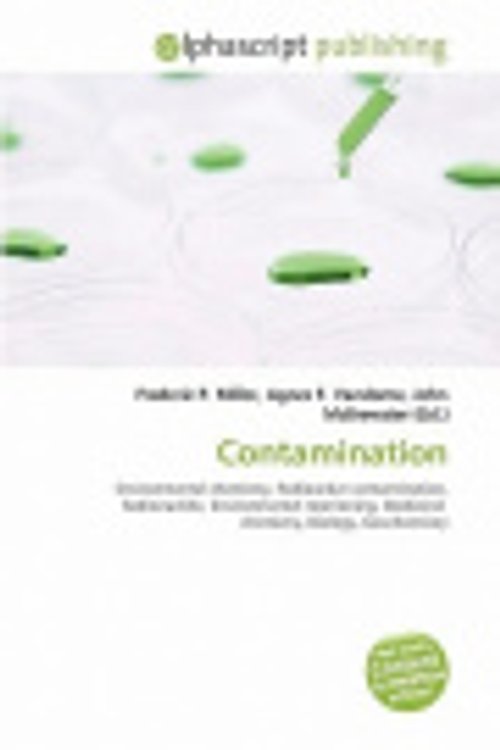Cover Art for 9786133747838, Contamination by Frederic P Miller, Agnes F Vandome, John McBrewster