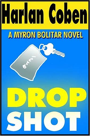 Cover Art for 9780736647892, Drop Shot by Harlan Coben