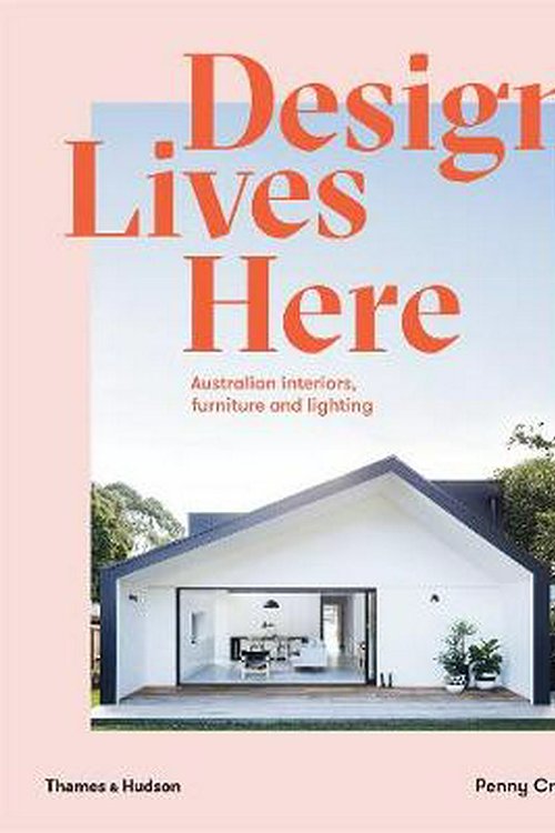 Cover Art for 9781760760175, Design Lives Here by Penny Craswell