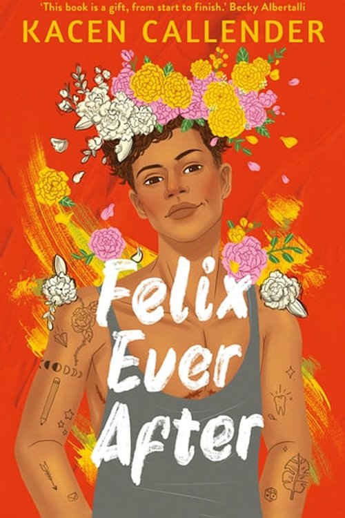 Cover Art for 9780571368020, Felix Ever After by Kacen Callender
