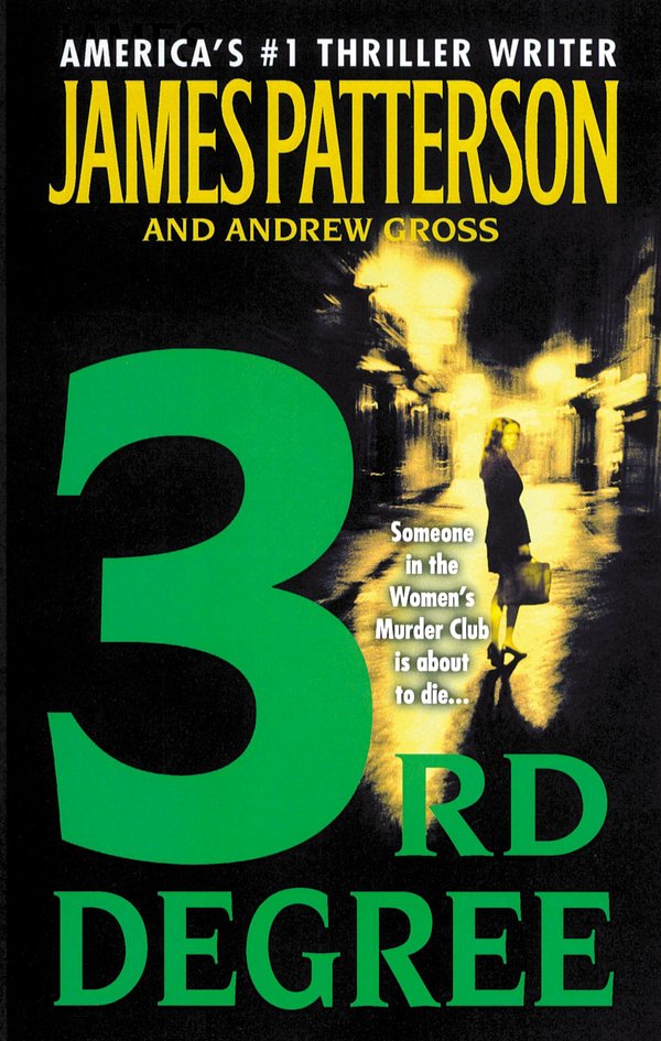 Cover Art for 9780446614832, 3rd Degree by James Patterson, Andrew Gross