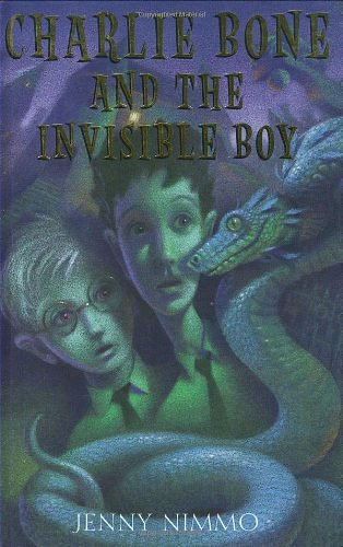 Cover Art for 9780439545266, Children of the Red King #3: Charlie Bone and the Invisible Boy by Jenny Nimmo