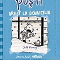 Cover Art for 9786068044323, JURNALUL UNUI PUSTI 6 AREST LA DOMICILIU by JEFF KINNEY