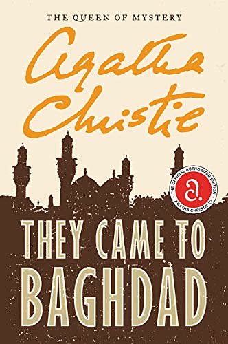 Cover Art for B000FC144Y, They Came to Baghdad by Agatha Christie