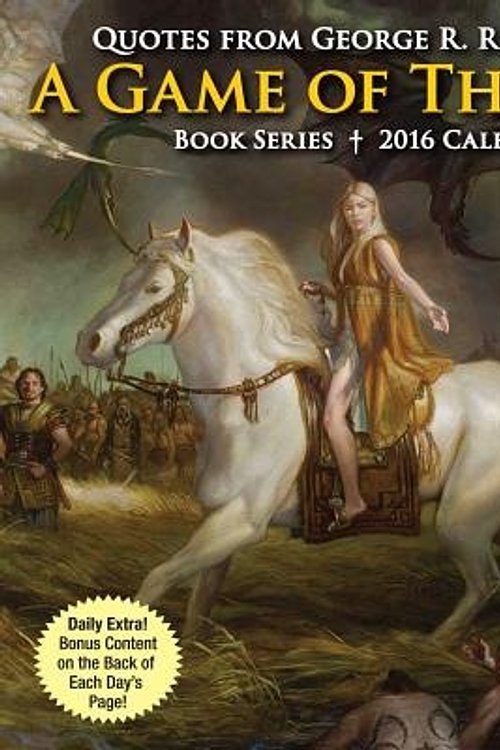 Cover Art for 9781449468705, Quotes from George R. R. Martin’s a Game of Thrones Book Series 2016 Day-To-Day by George R. r. Martin